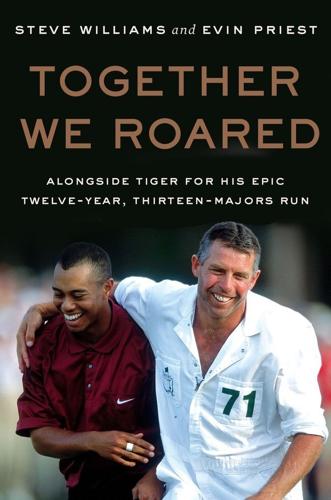 Together we Roared - Tiger and Steve