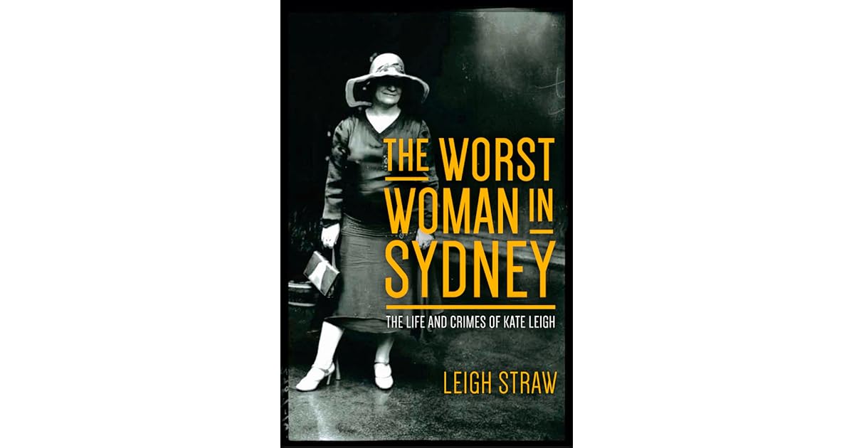 The Worst Woman In Sydney