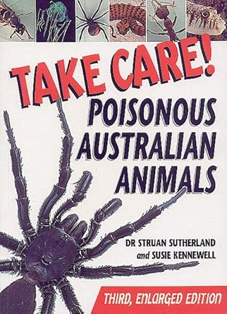 Take Care Poisonous Australian Animals