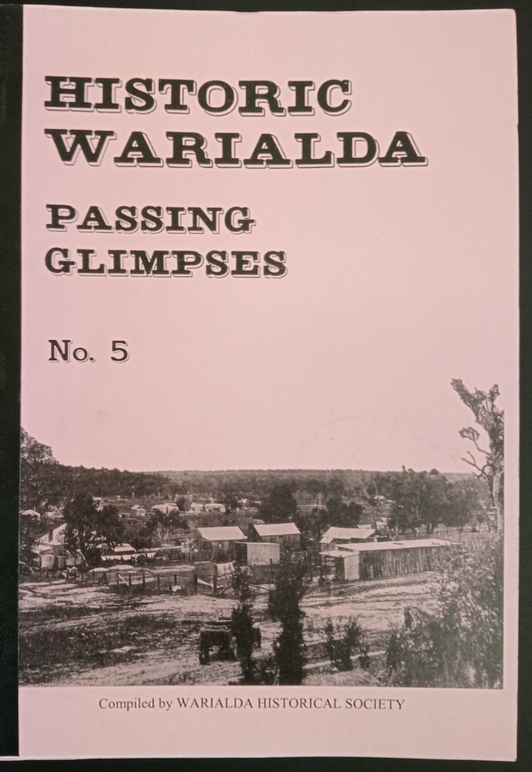 Historic Warialda Passing Glimpses No 5