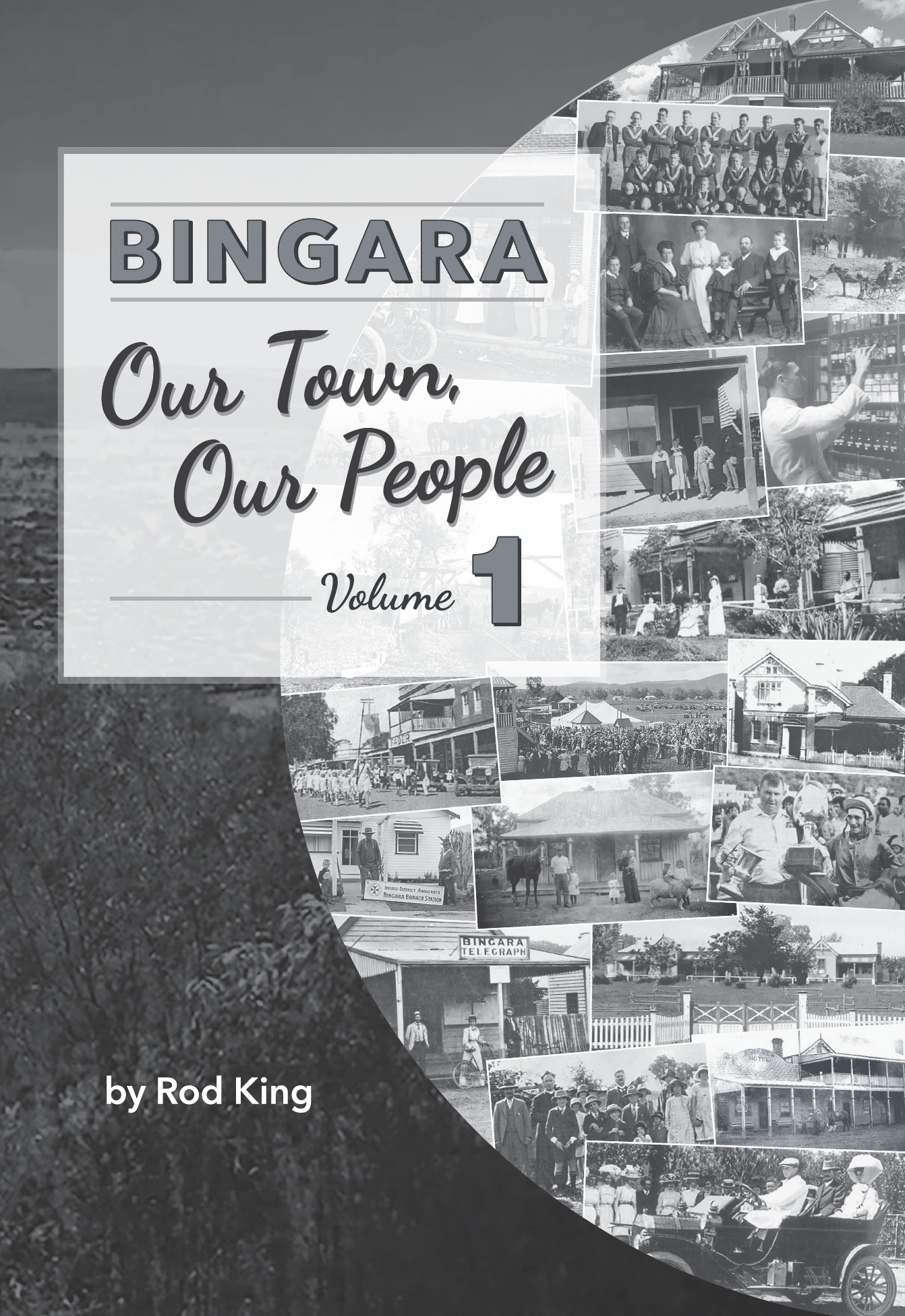 Bingara Our Town, Our People
